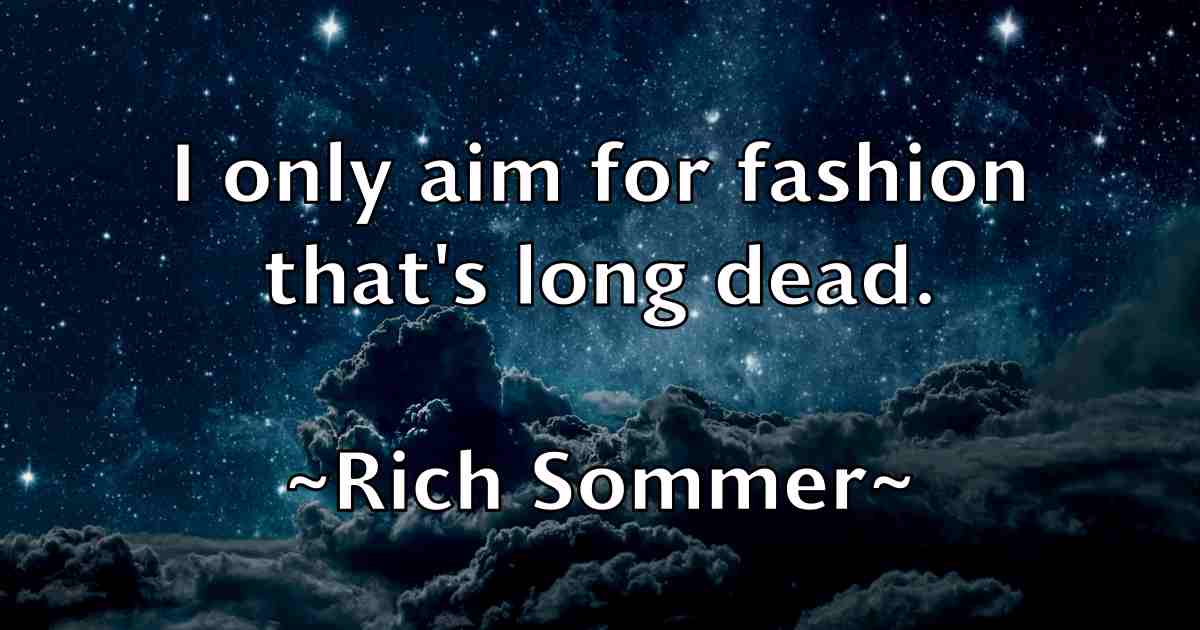 /images/quoteimage/rich-sommer-fb-687474.jpg