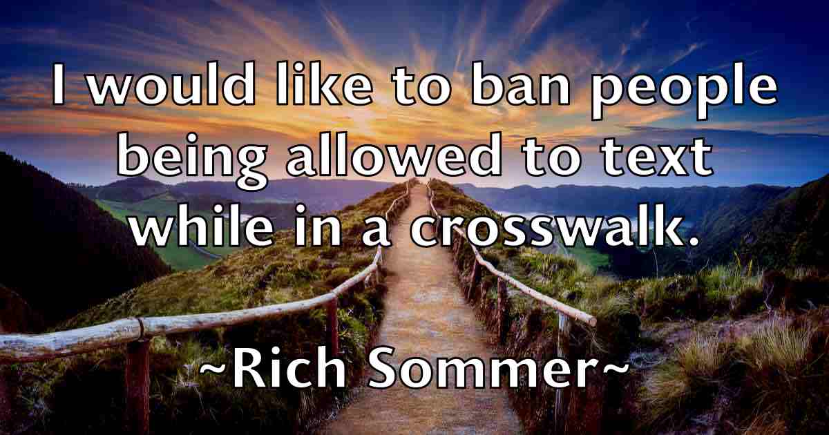 /images/quoteimage/rich-sommer-fb-687491.jpg
