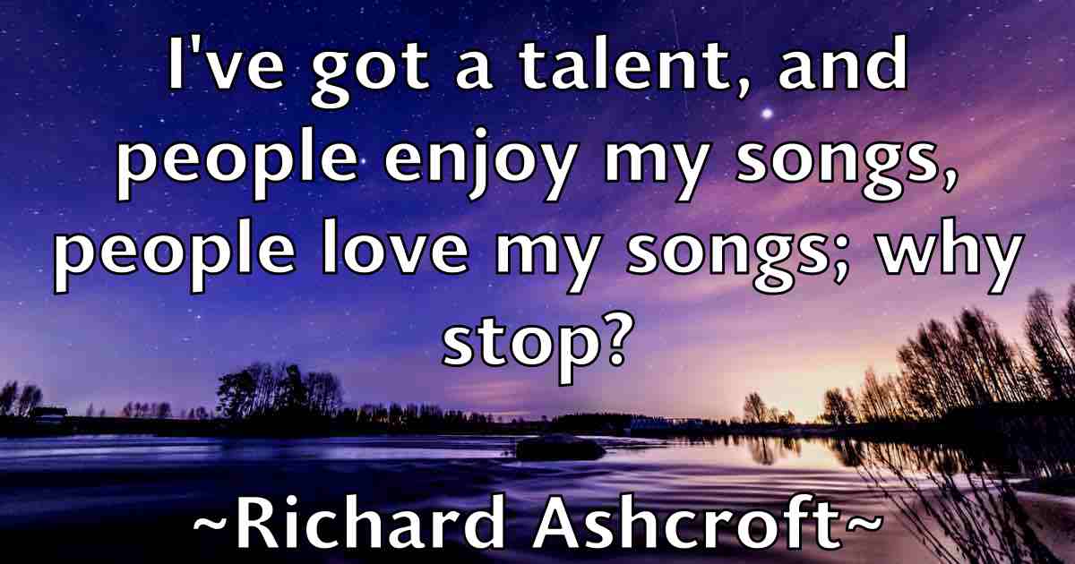 /images/quoteimage/richard-ashcroft-fb-687642.jpg