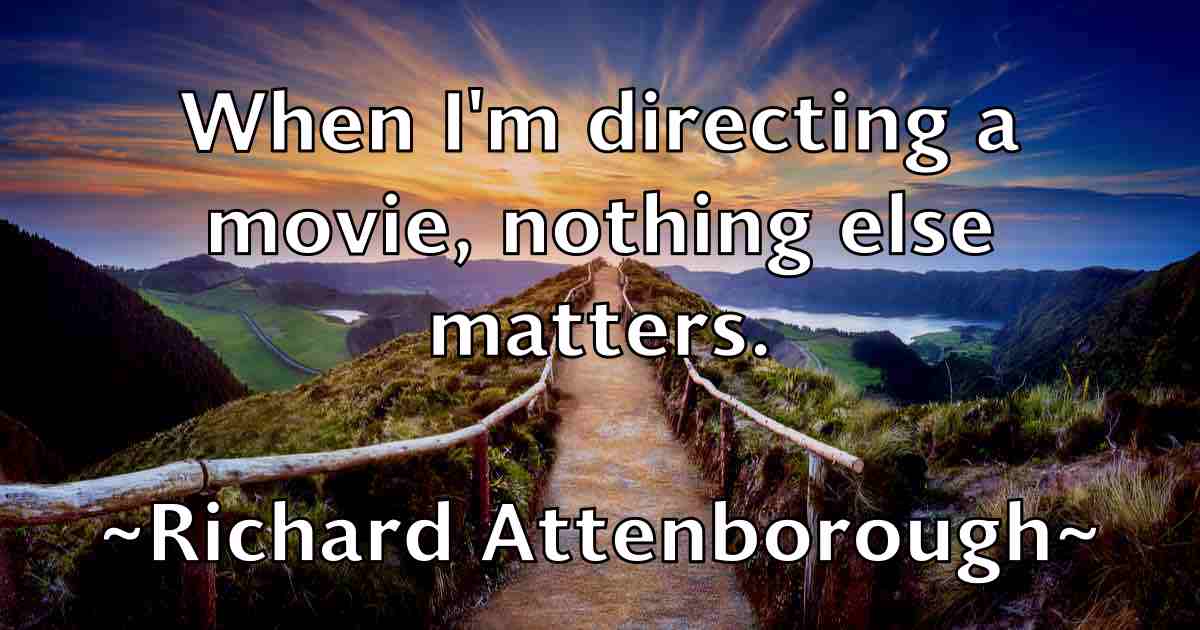 /images/quoteimage/richard-attenborough-fb-687737.jpg