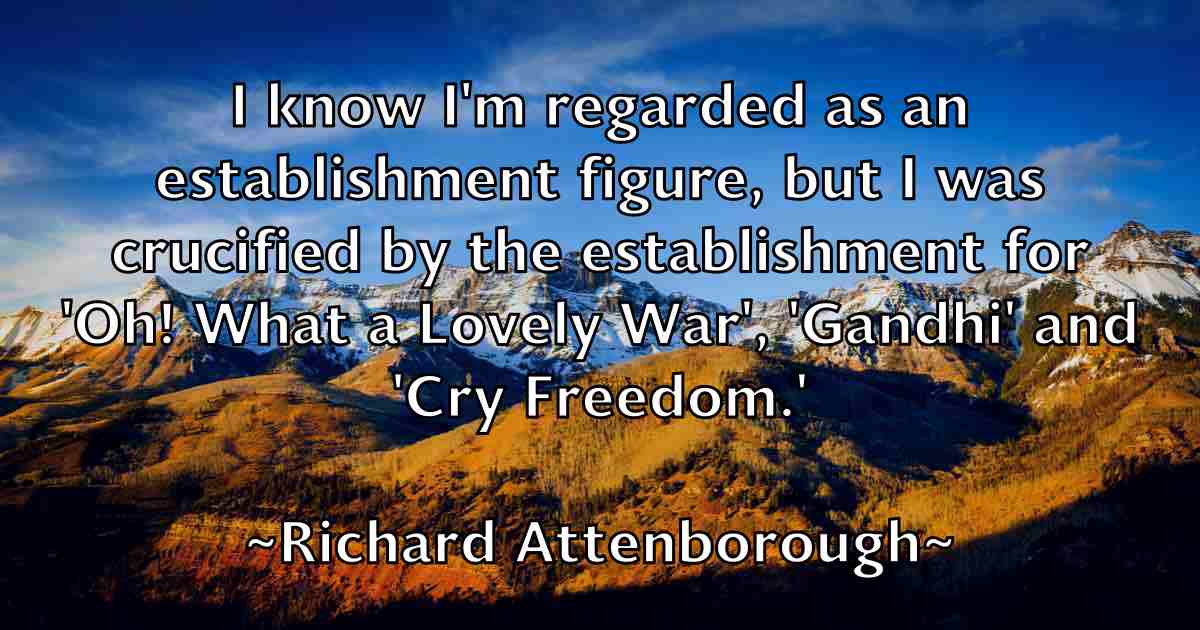 /images/quoteimage/richard-attenborough-fb-687742.jpg