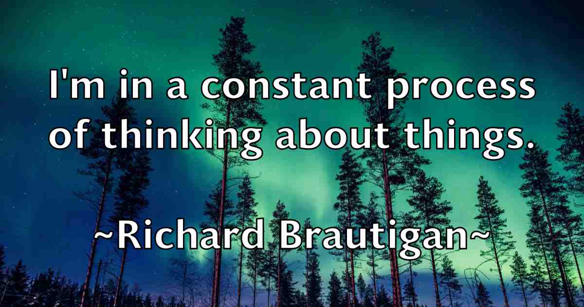 /images/quoteimage/richard-brautigan-fb-688194.jpg