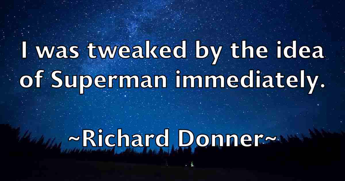/images/quoteimage/richard-donner-fb-689246.jpg