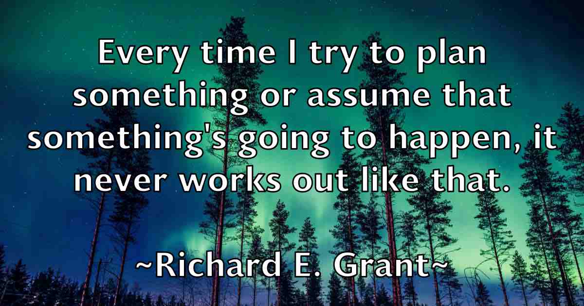 /images/quoteimage/richard-e-grant-fb-689348.jpg