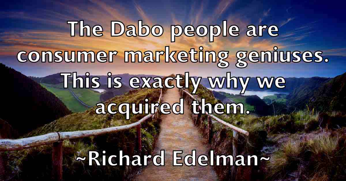 /images/quoteimage/richard-edelman-fb-689411.jpg