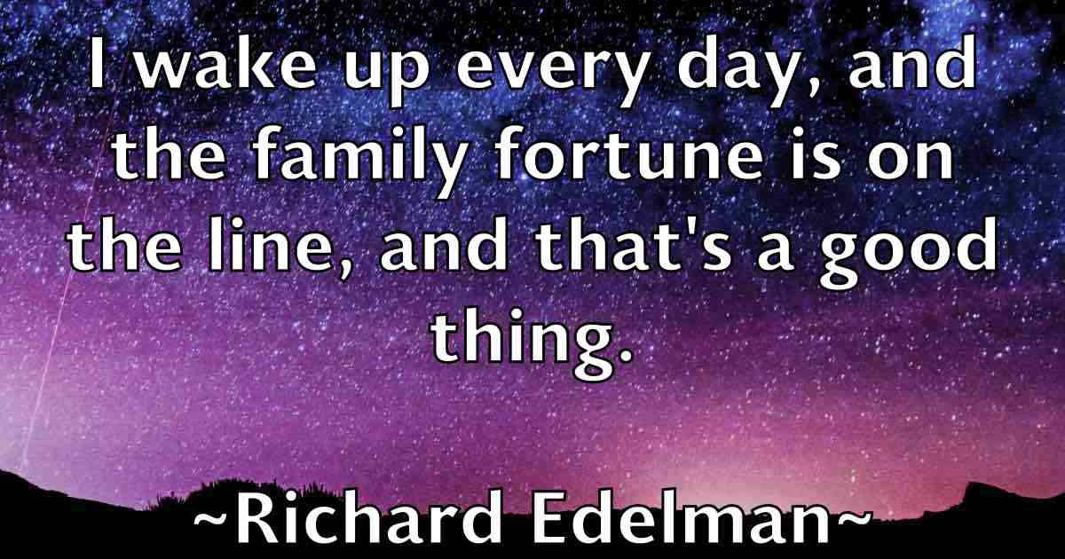 /images/quoteimage/richard-edelman-fb-689429.jpg