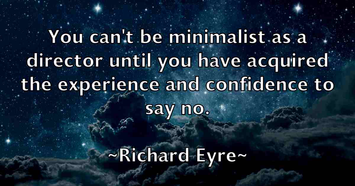 /images/quoteimage/richard-eyre-fb-689669.jpg