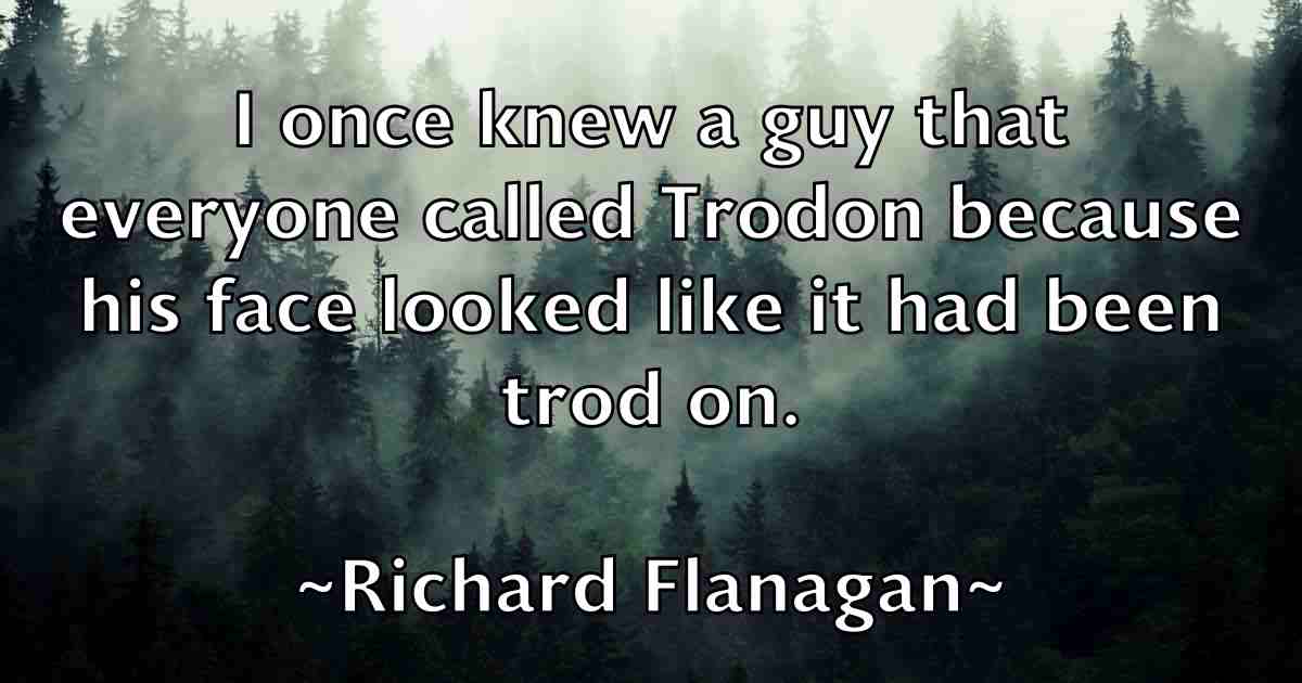 /images/quoteimage/richard-flanagan-fb-689728.jpg