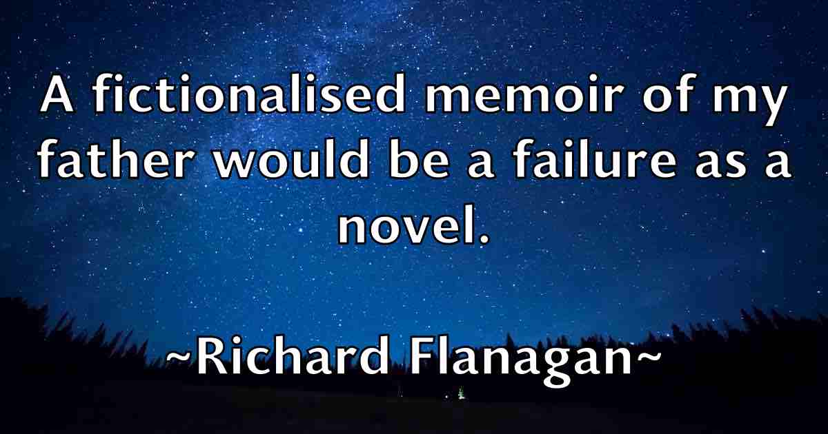 /images/quoteimage/richard-flanagan-fb-689742.jpg