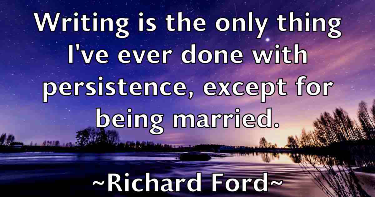 /images/quoteimage/richard-ford-fb-689816.jpg