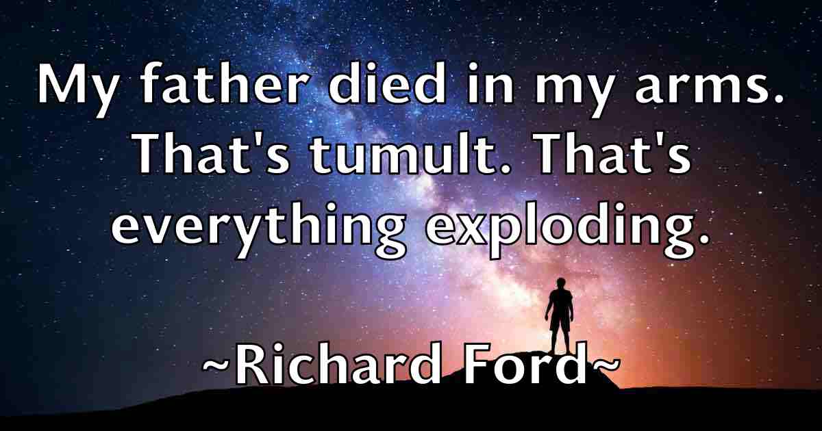 /images/quoteimage/richard-ford-fb-689823.jpg