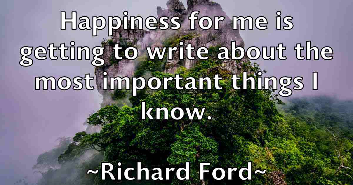 /images/quoteimage/richard-ford-fb-689836.jpg