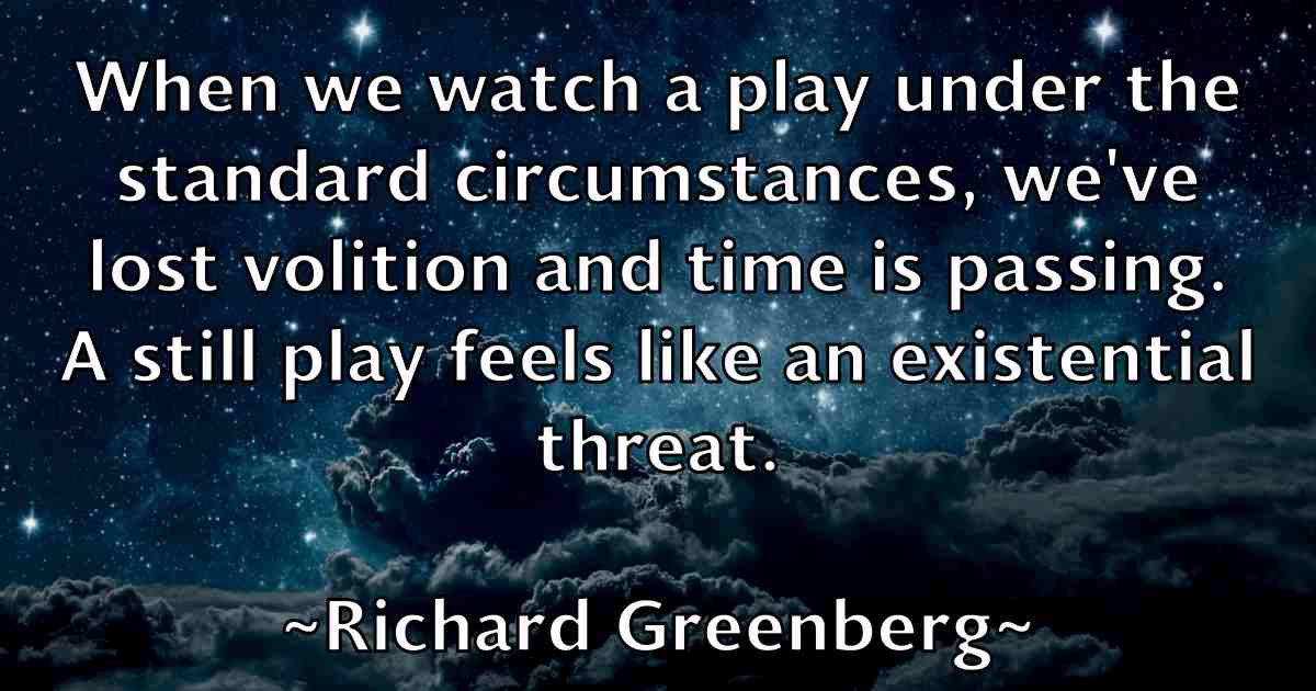 /images/quoteimage/richard-greenberg-fb-690000.jpg