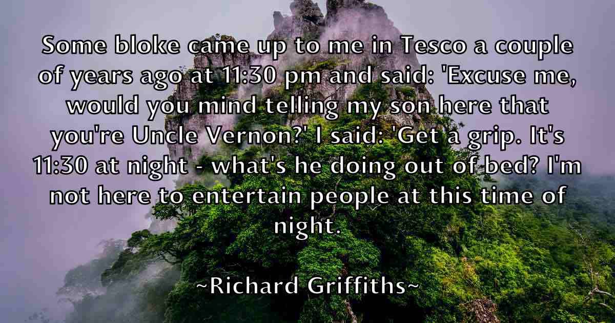 /images/quoteimage/richard-griffiths-fb-690131.jpg