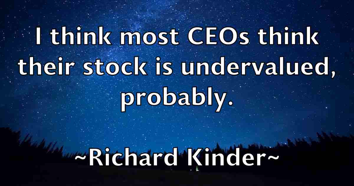 /images/quoteimage/richard-kinder-fb-690554.jpg