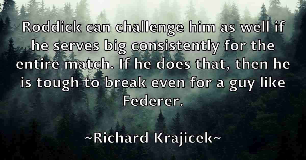 /images/quoteimage/richard-krajicek-fb-690602.jpg