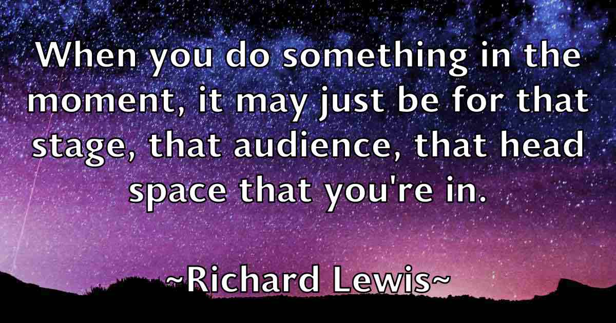 /images/quoteimage/richard-lewis-fb-690810.jpg