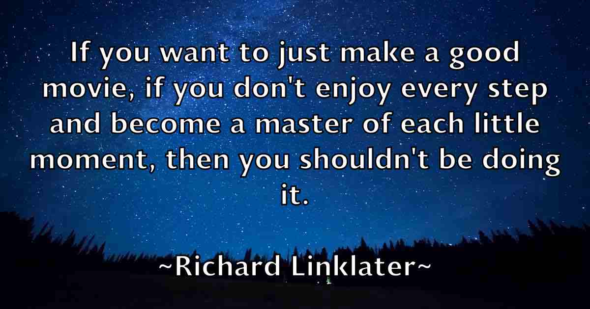 /images/quoteimage/richard-linklater-fb-690846.jpg