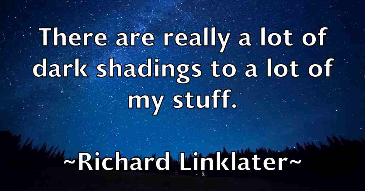 /images/quoteimage/richard-linklater-fb-690871.jpg
