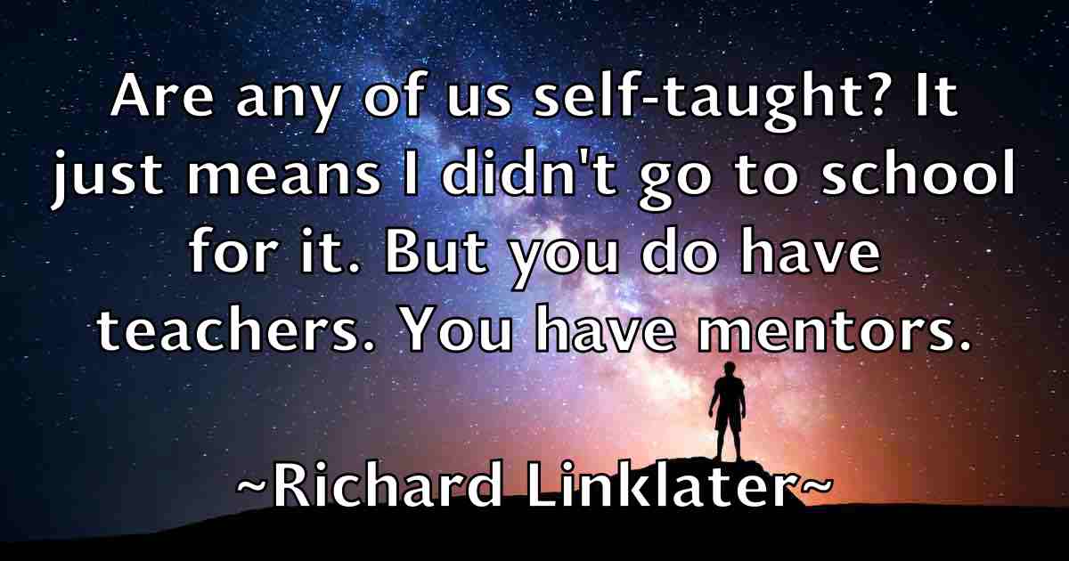 /images/quoteimage/richard-linklater-fb-690883.jpg