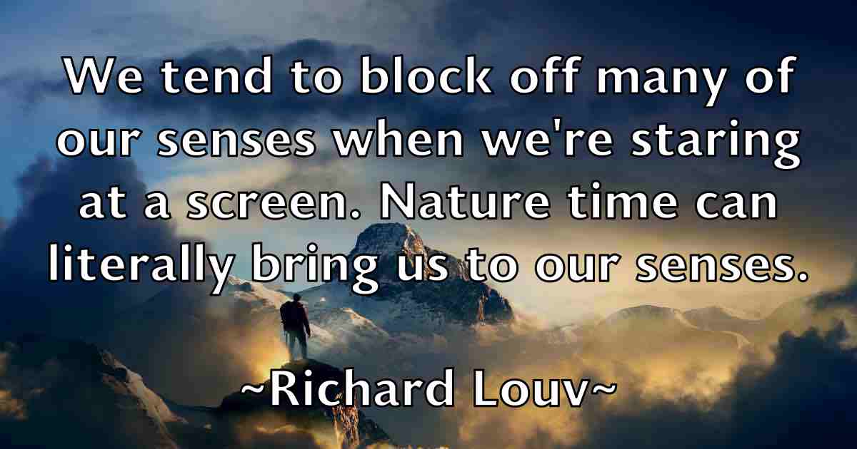 /images/quoteimage/richard-louv-fb-690952.jpg