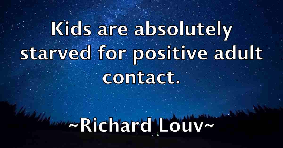 /images/quoteimage/richard-louv-fb-690972.jpg
