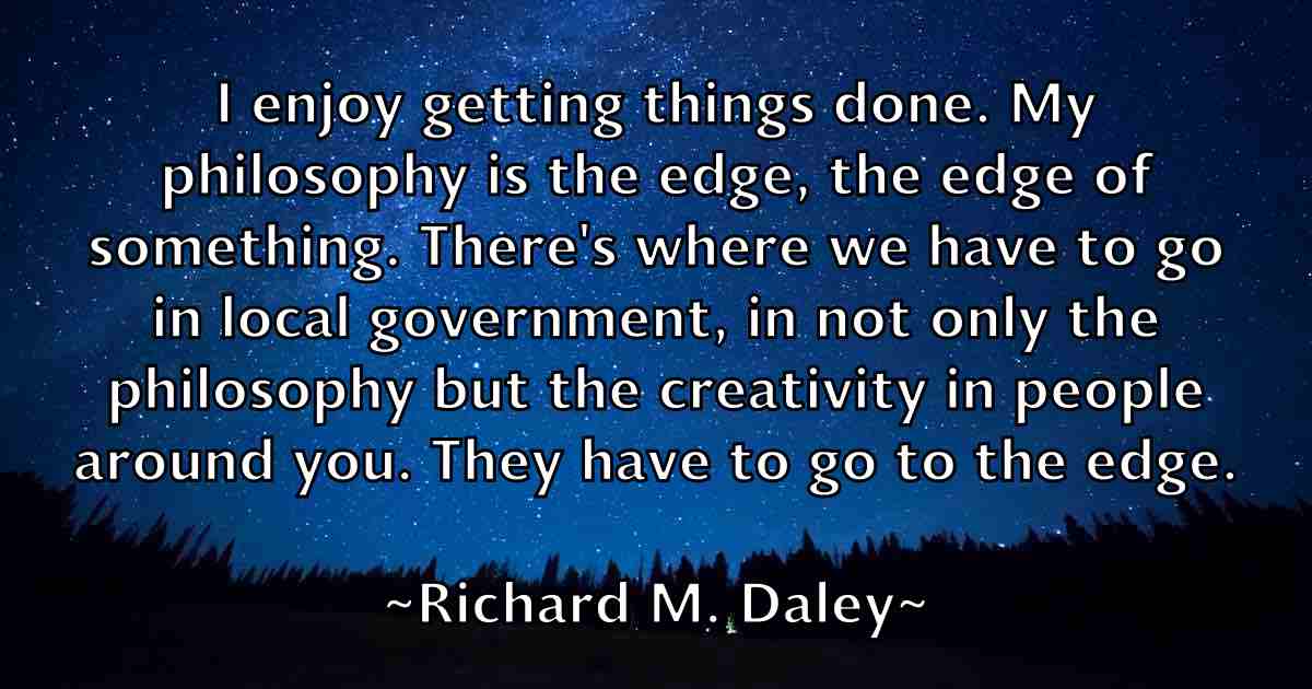 /images/quoteimage/richard-m-daley-fb-691009.jpg