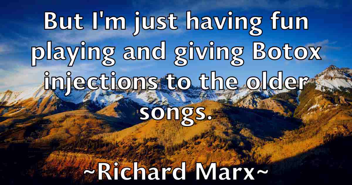 /images/quoteimage/richard-marx-fb-691278.jpg