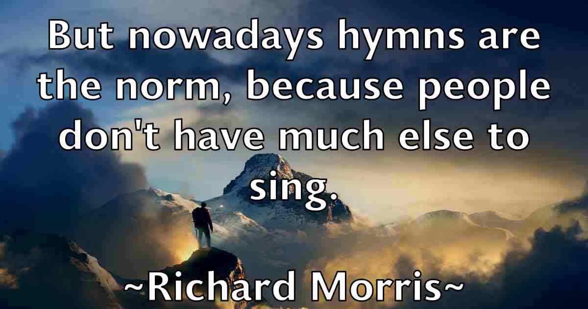 /images/quoteimage/richard-morris-fb-691359.jpg