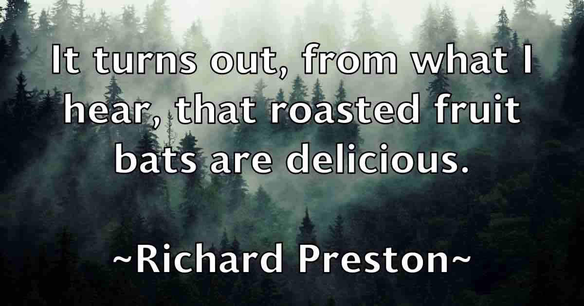 /images/quoteimage/richard-preston-fb-691996.jpg