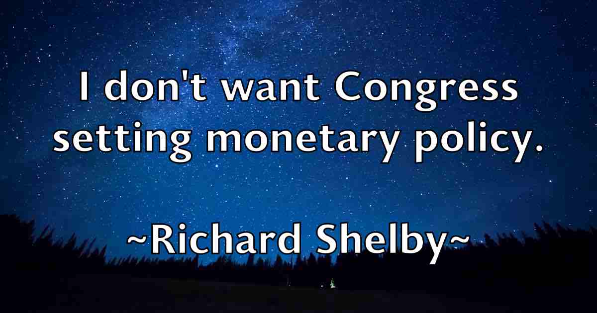 /images/quoteimage/richard-shelby-fb-692525.jpg