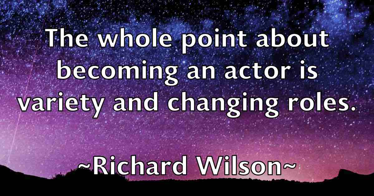 /images/quoteimage/richard-wilson-fb-693010.jpg