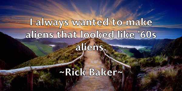 /images/quoteimage/rick-baker-693343.jpg