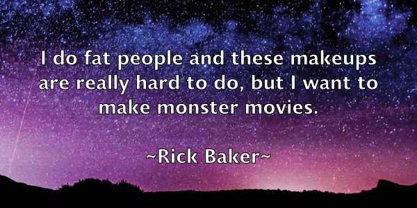 /images/quoteimage/rick-baker-693349.jpg