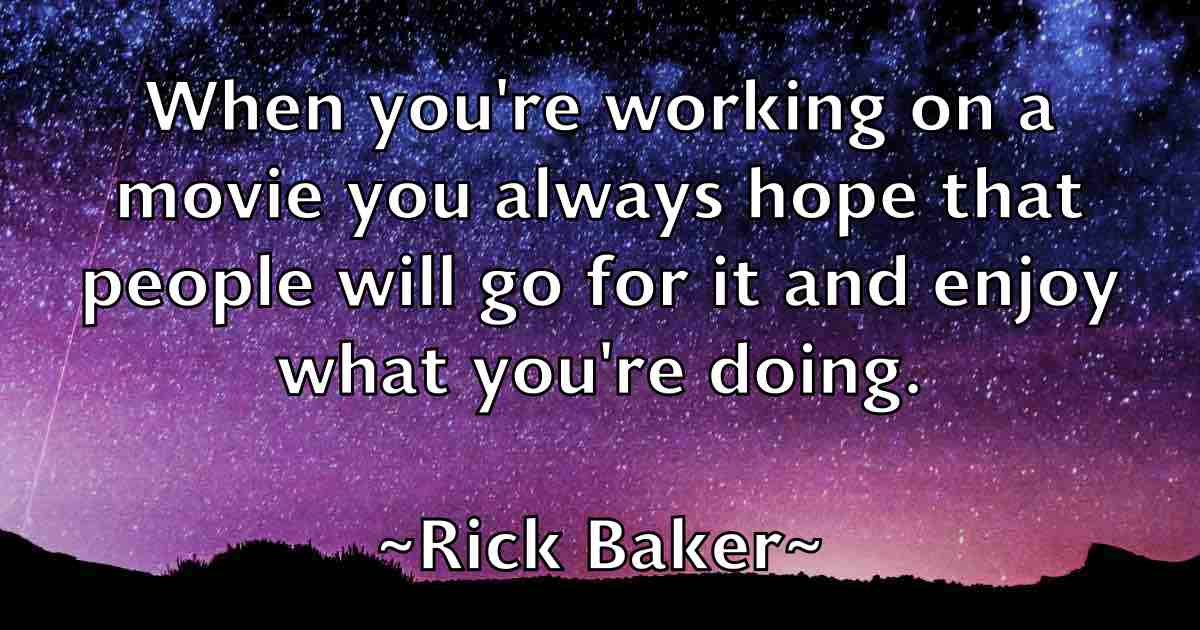 /images/quoteimage/rick-baker-fb-693359.jpg