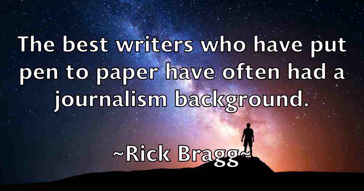 /images/quoteimage/rick-bragg-fb-693402.jpg