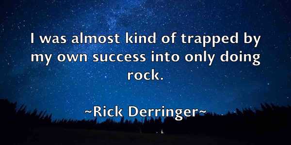 /images/quoteimage/rick-derringer-693462.jpg