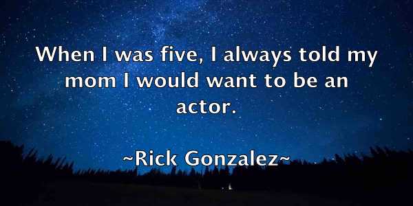 /images/quoteimage/rick-gonzalez-693479.jpg