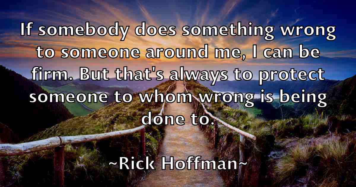 /images/quoteimage/rick-hoffman-fb-693609.jpg