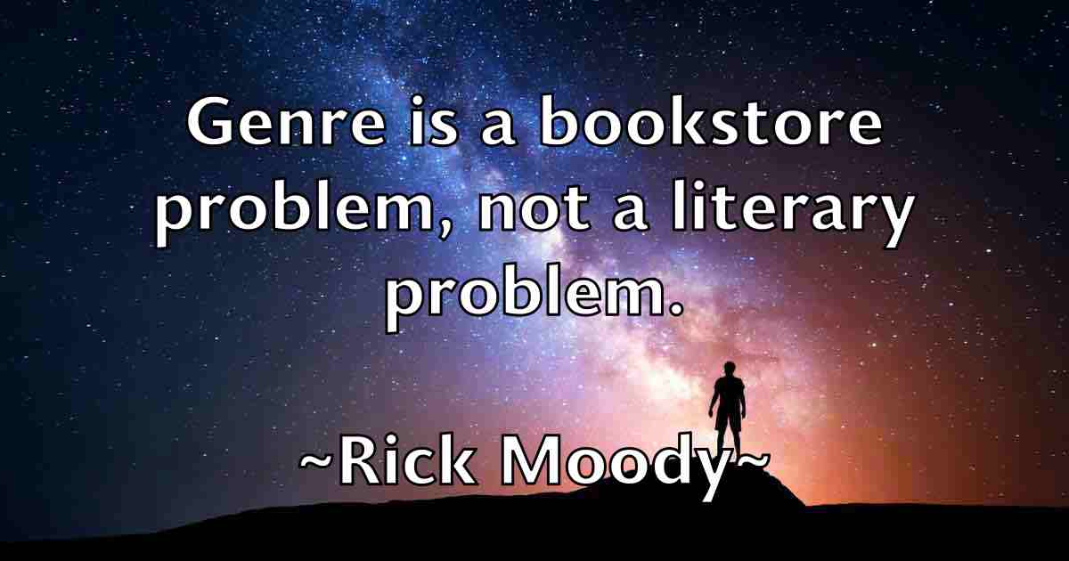 /images/quoteimage/rick-moody-fb-693711.jpg
