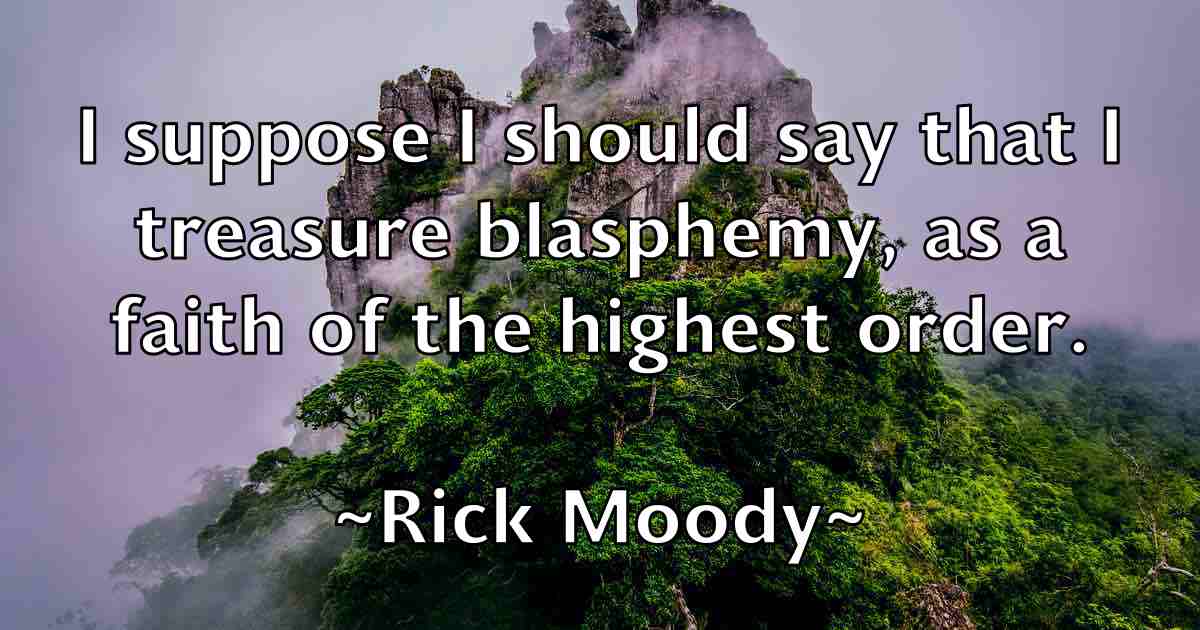 /images/quoteimage/rick-moody-fb-693712.jpg