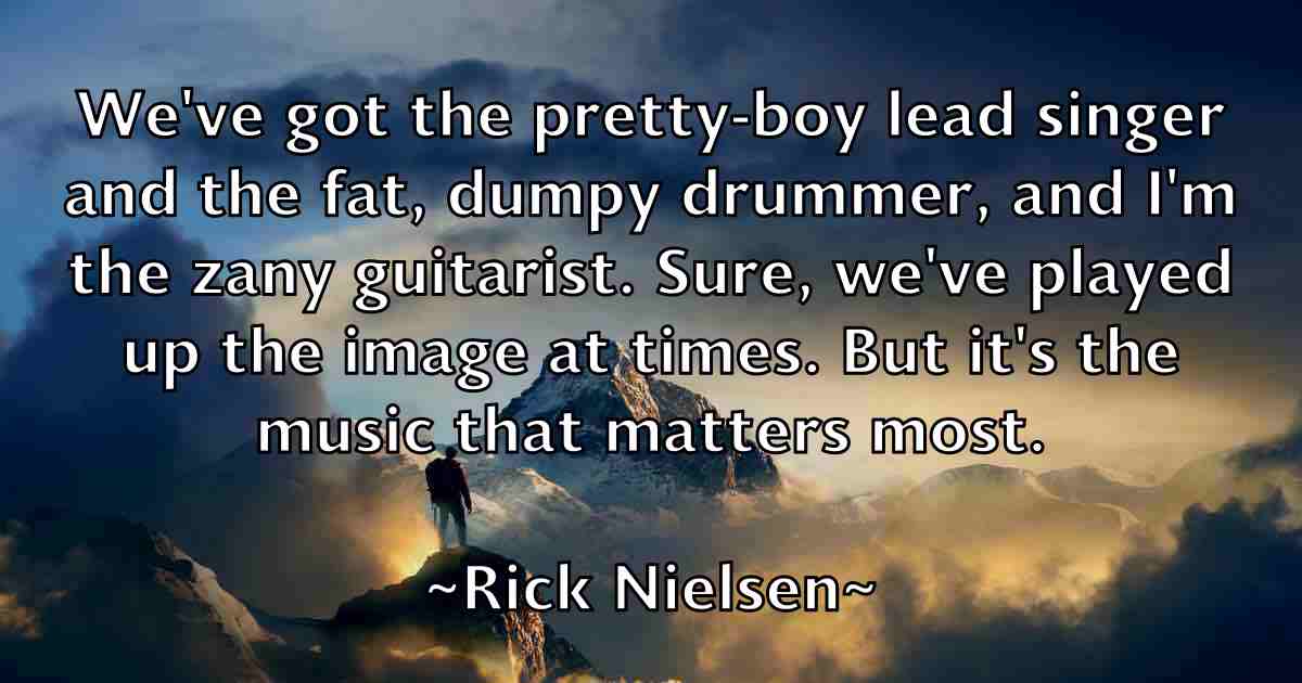 /images/quoteimage/rick-nielsen-fb-693785.jpg