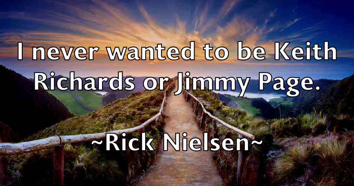 /images/quoteimage/rick-nielsen-fb-693822.jpg