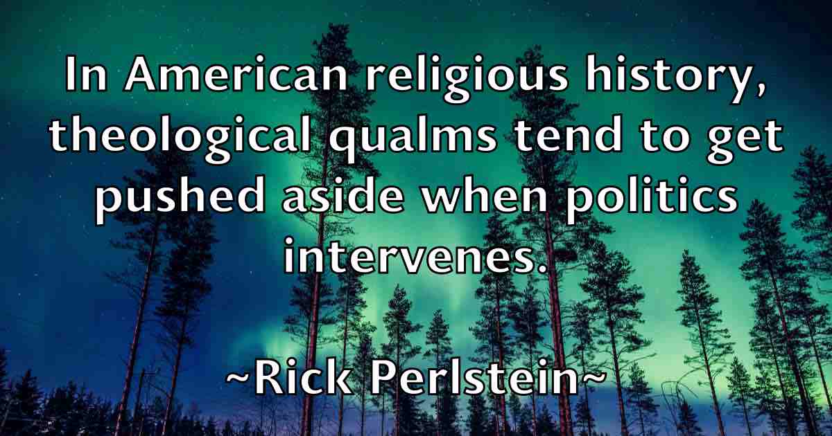 /images/quoteimage/rick-perlstein-fb-693900.jpg