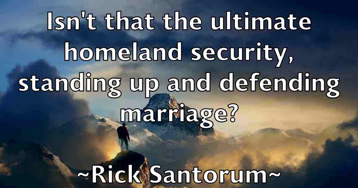 /images/quoteimage/rick-santorum-fb-694457.jpg