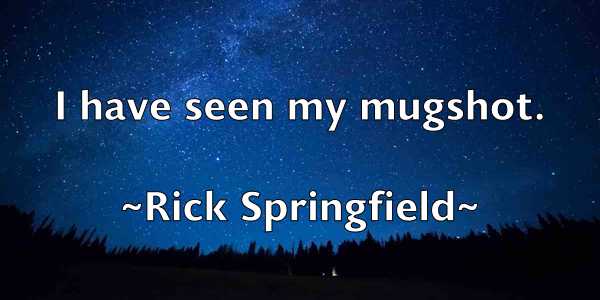 /images/quoteimage/rick-springfield-694732.jpg