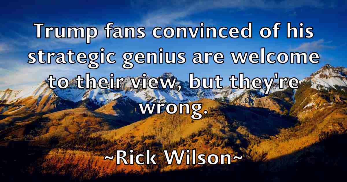/images/quoteimage/rick-wilson-fb-695002.jpg