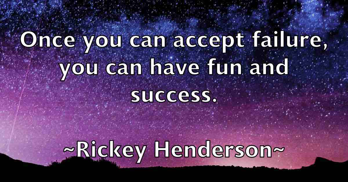 /images/quoteimage/rickey-henderson-fb-695107.jpg