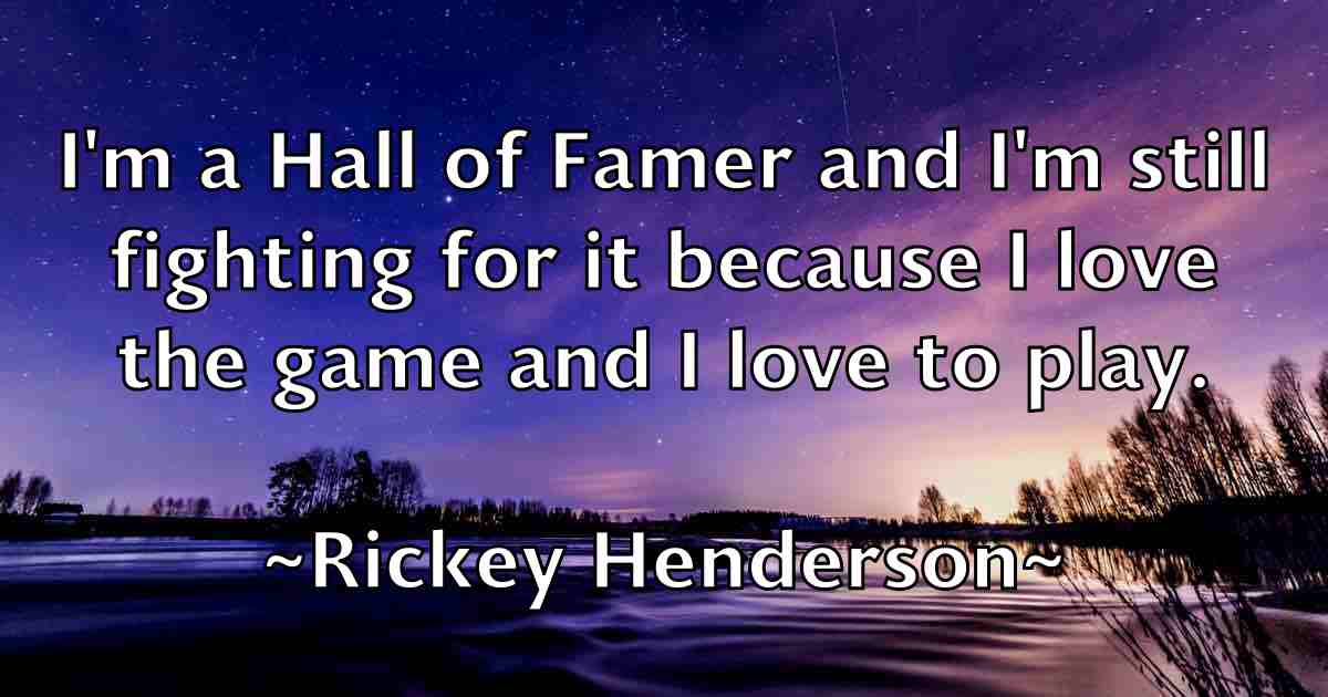 /images/quoteimage/rickey-henderson-fb-695120.jpg