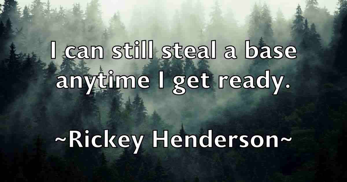 /images/quoteimage/rickey-henderson-fb-695132.jpg